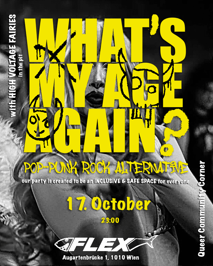 WHAT’S MY AGE AGAIN & HIGH VOLTAGE FAIRIES IN THE PIT – Flex