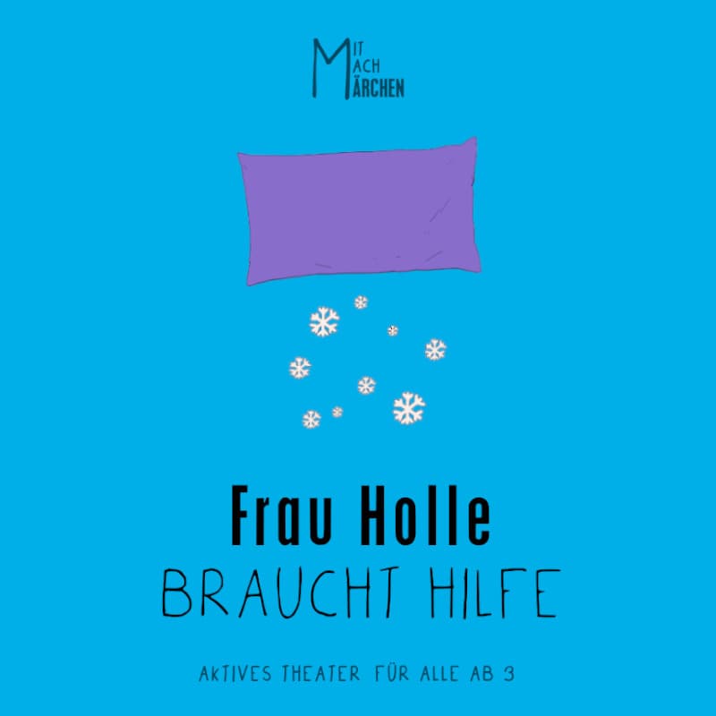 Frau Holle braucht Hilfe