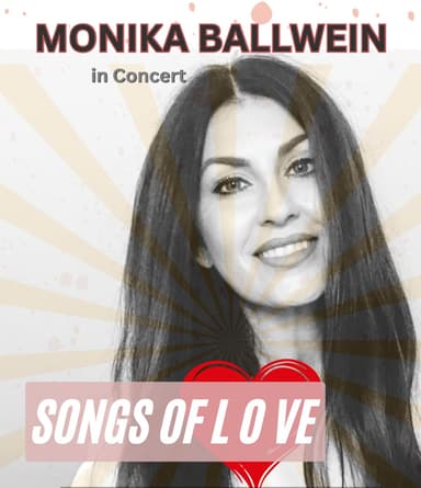 MONIKA BALLWEIN - "SONGS OF LOVE“ - Theater & Comedy in Das Vindobona, wien