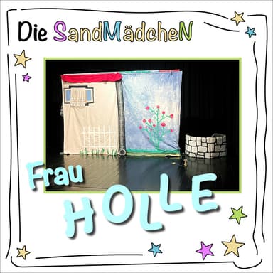 DIE SANDMÄDCHEN - "Frau Holle" - Familie & Kinder in Das Vindobona, wien