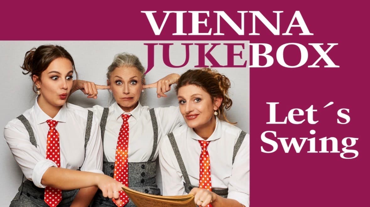 VIENNA JUKEBOX - „Let’s Swing“