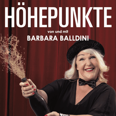 BARBARA BALLDINI - Höhepunkte - Theater & Comedy in Das Vindobona, wien