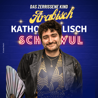 SEBASTIAN HUMI - „Arabisch - Katholisch - Schwul: Das zerrissene Kind“ - Theater & Comedy in Das Vindobona, wien