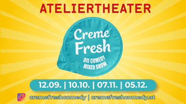 Creme Fresh - COMEDY CLUB - Theater & Comedy in Ateliertheater, wien