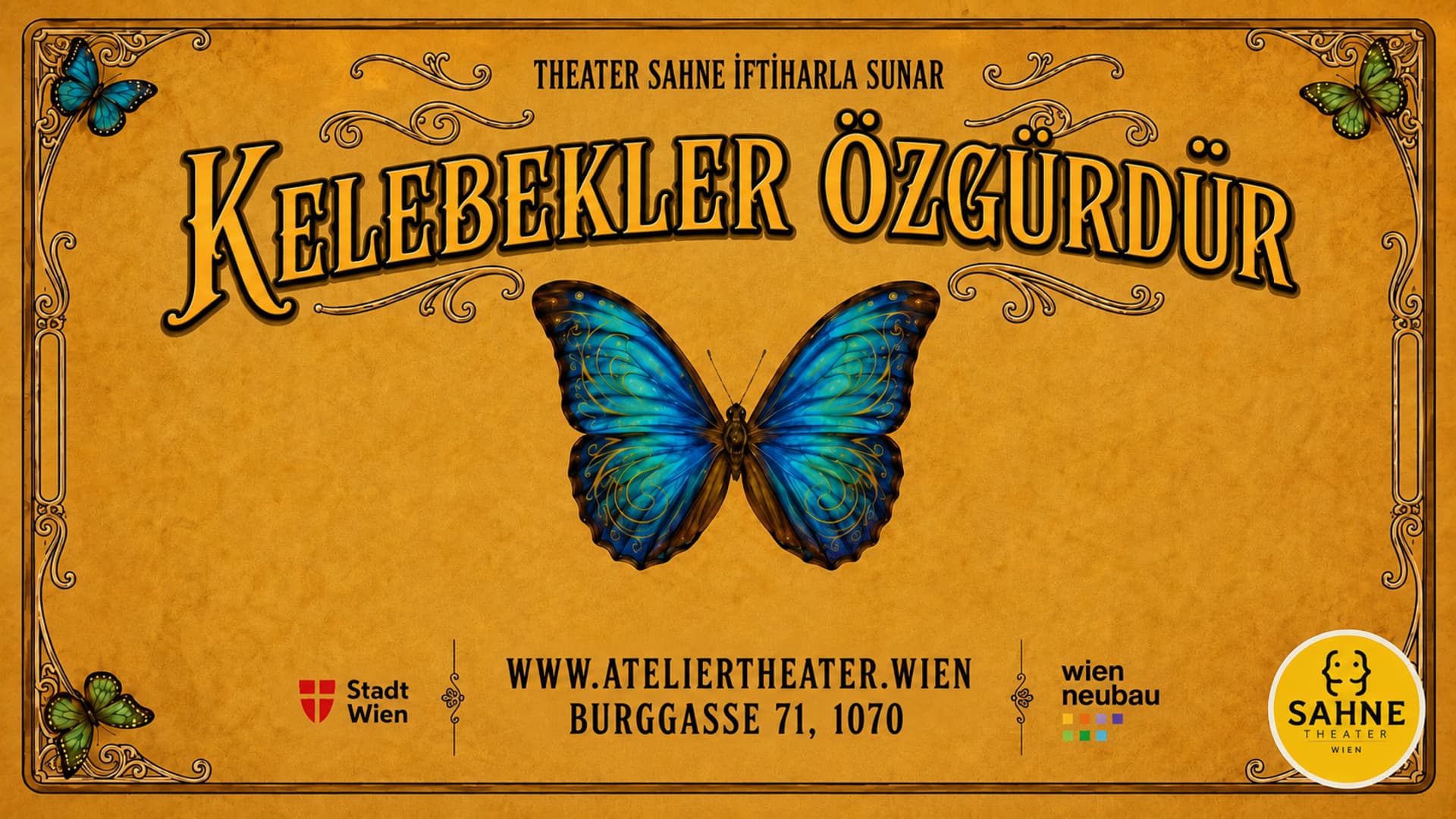 Kelebekler Özgürdür - Die Schmetterlinge sind frei – Ateliertheater