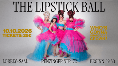 The Lipstick Ball - LGBTQ+ in Lorely-Saal, wien