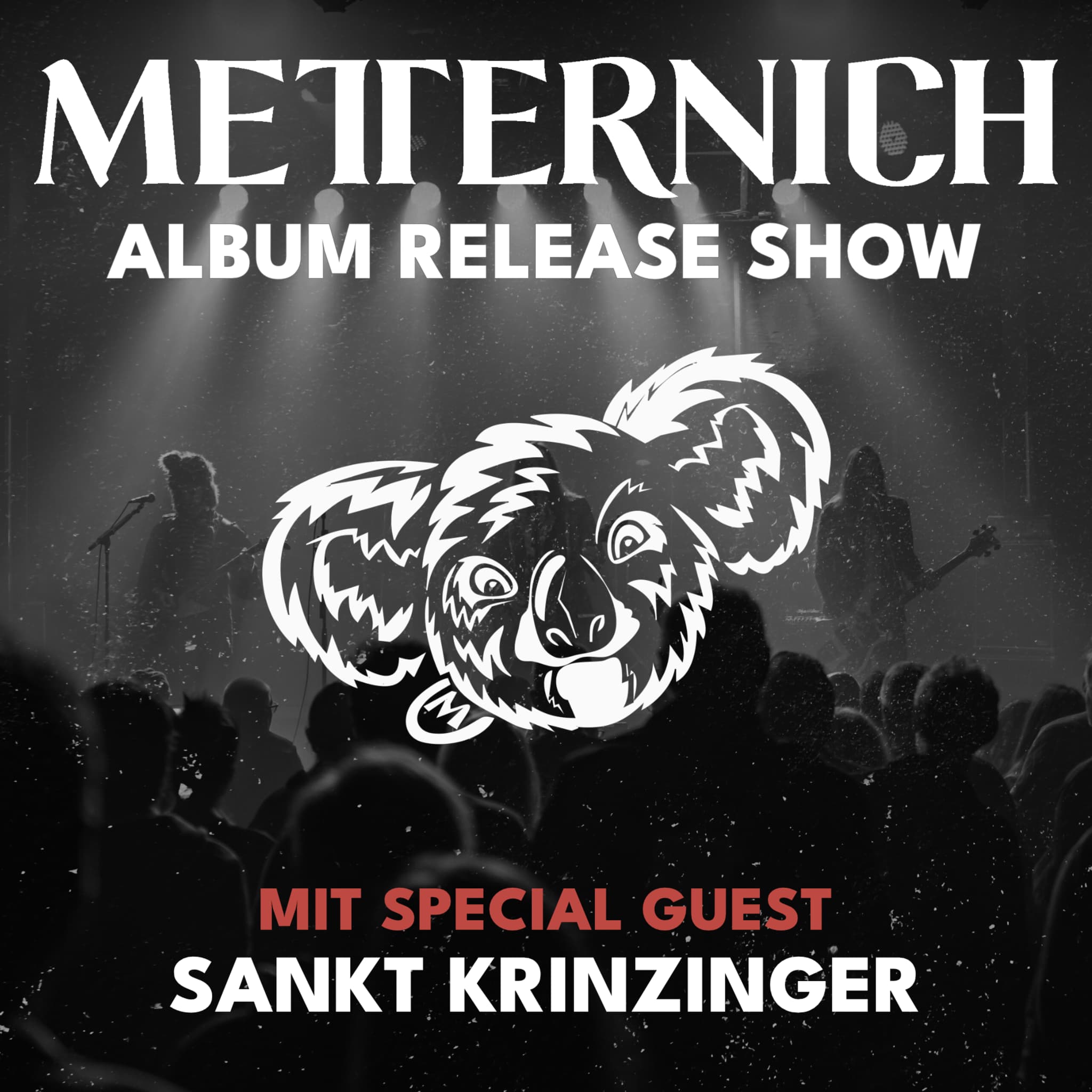METTERNICH - Album Release Show – Szene Wien