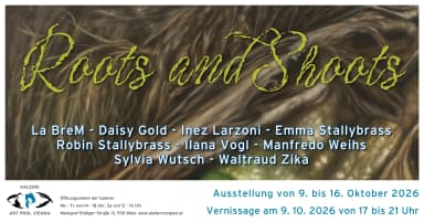 Roots and Shoots - Museen & Ausstellungen in Galerie Art Pool Vienna, wien