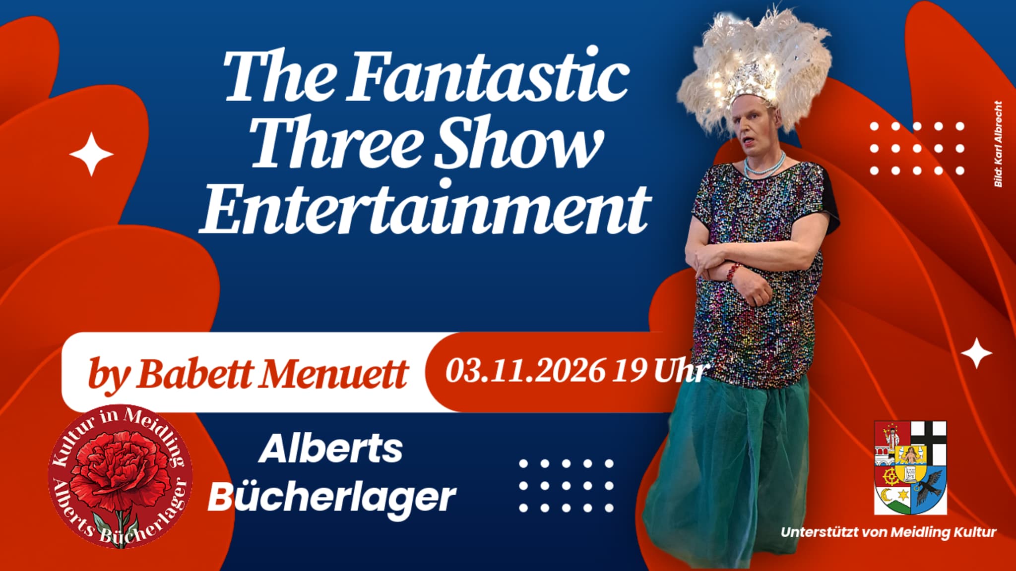 The Fantastic Three Show Entertainment by Babett Menuett – Kulturverein Alberts Bücherlager