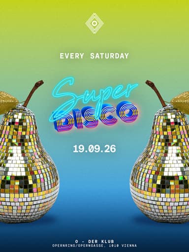 Super Disco - Clubs & Nachtleben in O - der Klub, wien