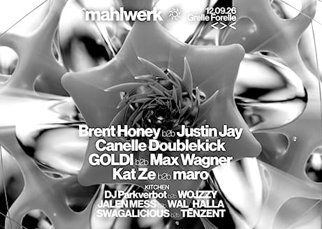 12/09 MAHLWERK w/ Justin Jay, Brent Honey & Canelle Doublekick
