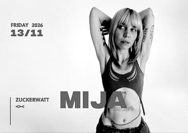 13/11 ZUCKERWATT w/ MIJA - Clubs & Nachtleben in Grelle Forelle, wien